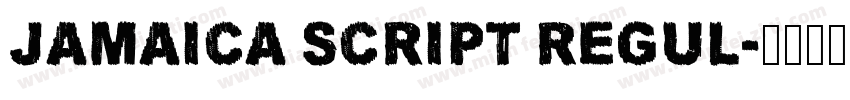 Jamaica Script Regul字体转换